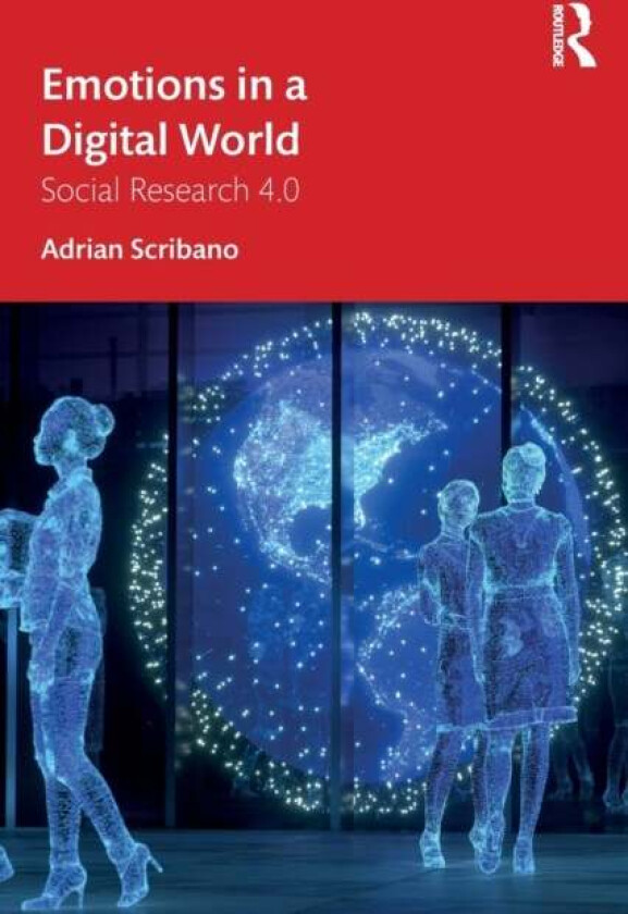 Emotions in a Digital World av Adrian (National Scientific and Technica Scribano