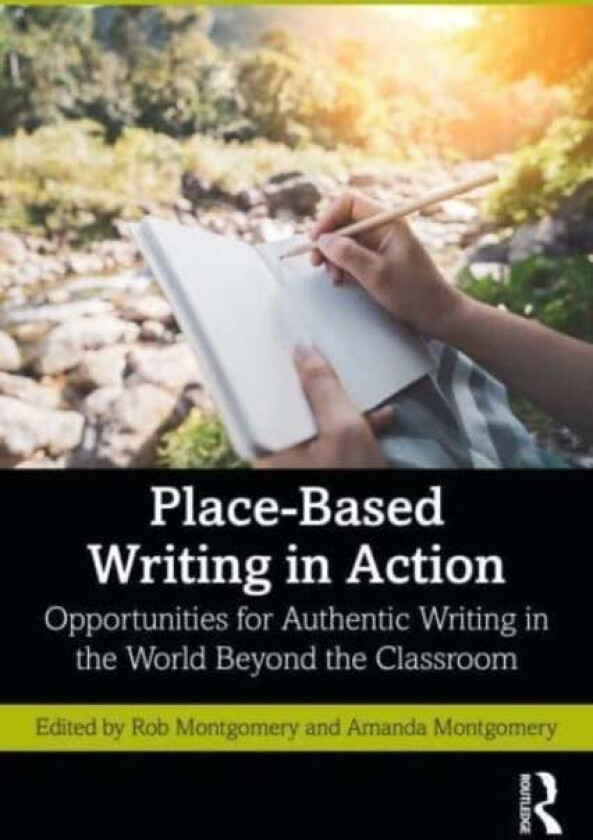 Place-Based Writing in Action
