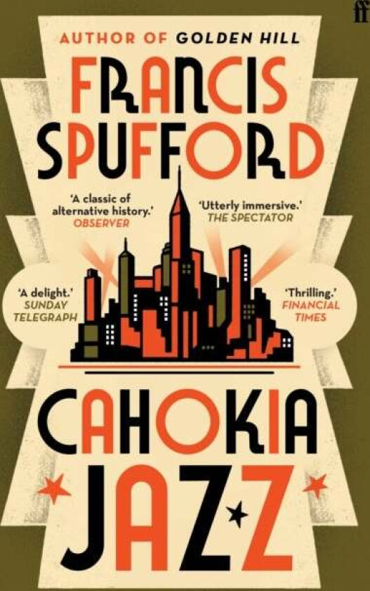 Cahokia Jazz av Francis (author) Spufford