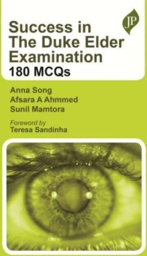 Success in the Duke Elder Examination av Anna Song, Afsara A Ahmmed, Sunil Mamtora
