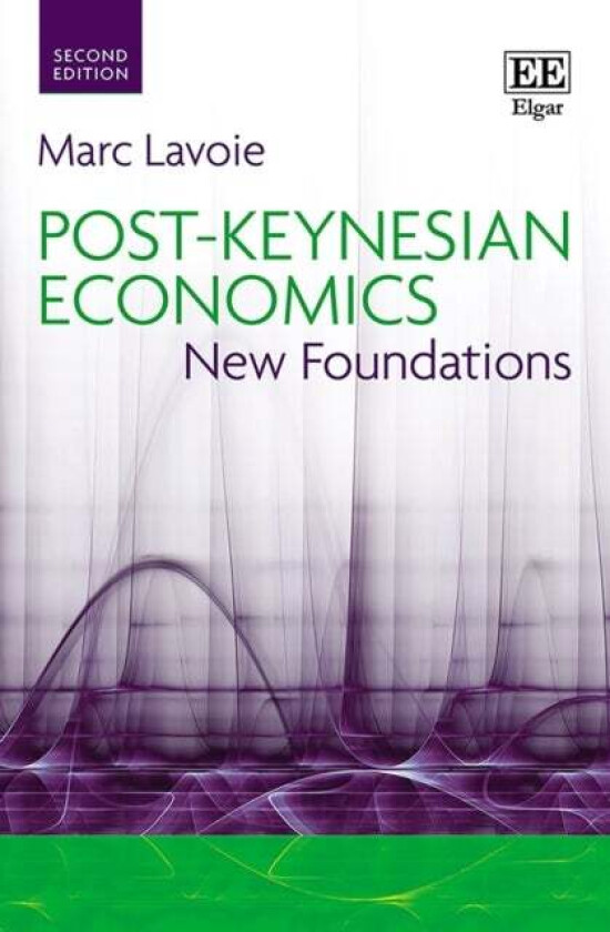 Post-Keynesian Economics av Marc Lavoie
