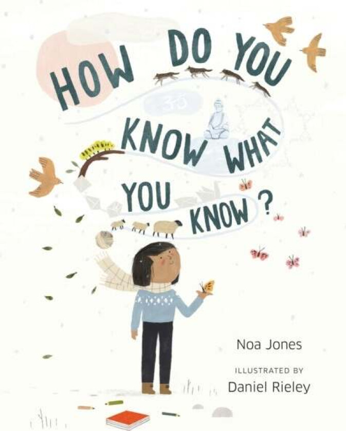 How Do You Know What You Know? av Noa Jones, Daniel Rieley