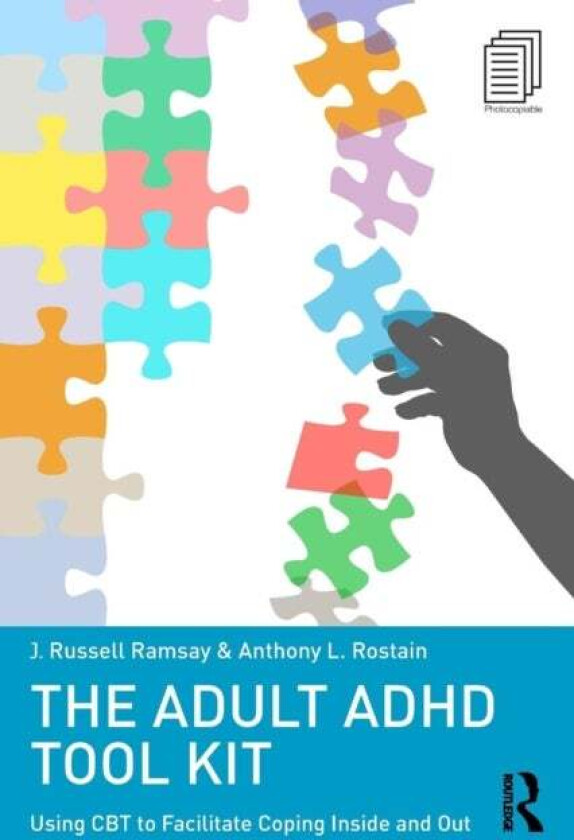 The Adult ADHD Tool Kit av J. Russell Ramsay, Anthony L. Rostain