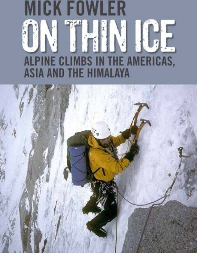 On Thin Ice av Mick Fowler