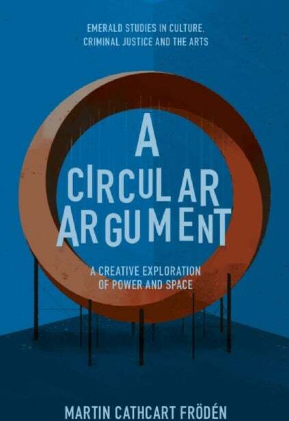 A Circular Argument av Martin Cathcart (Malmoe University Sweden) Froeden