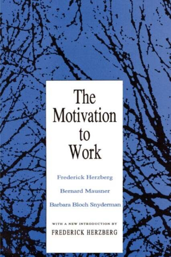 Motivation to Work av Frederick Herzberg