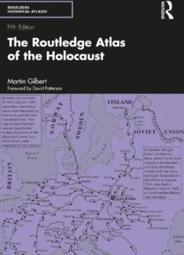 The Routledge Atlas of the Holocaust av Martin Gilbert