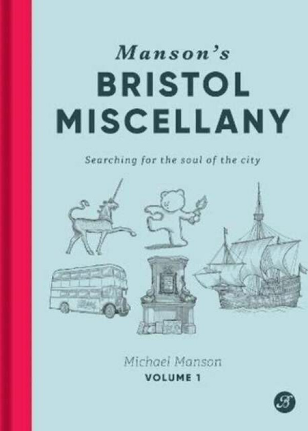 Manson's Bristol Miscellany av Michael Manson