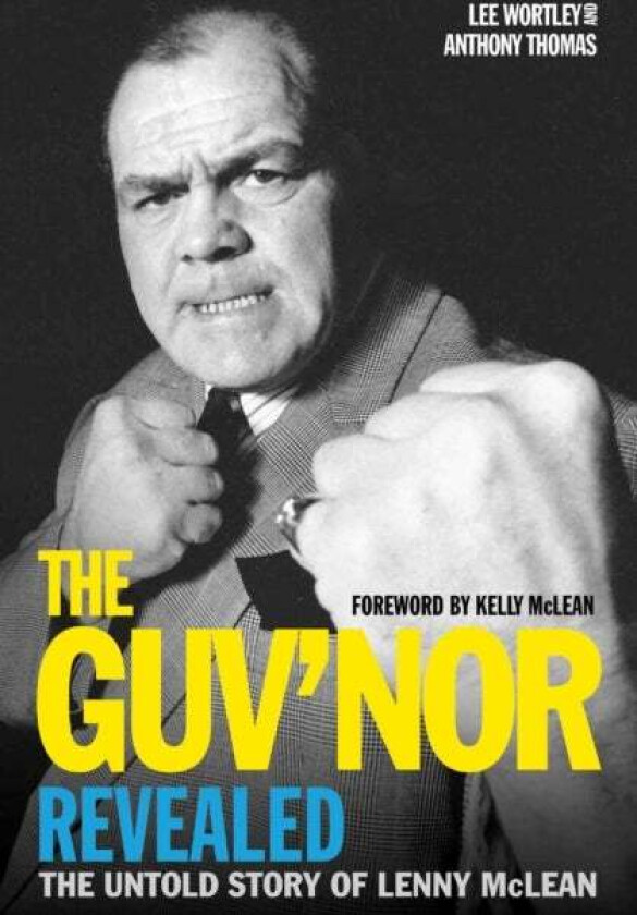 The Guv'Nor Revealed Av Lee Wortley, Anthony Thomas