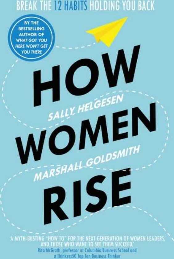 How Women Rise av Sally Helgesen, Marshall Goldsmith