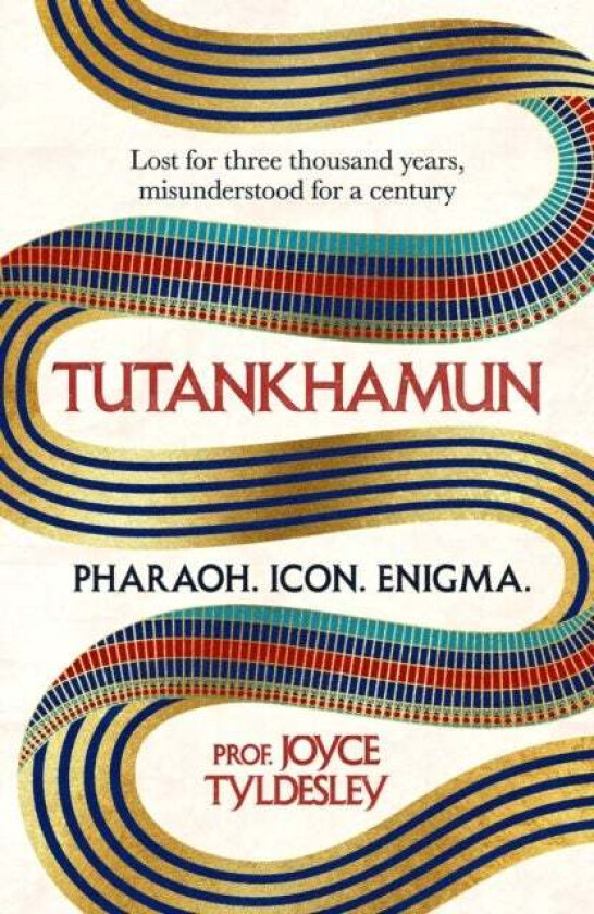 TUTANKHAMUN av Joyce Tyldesley