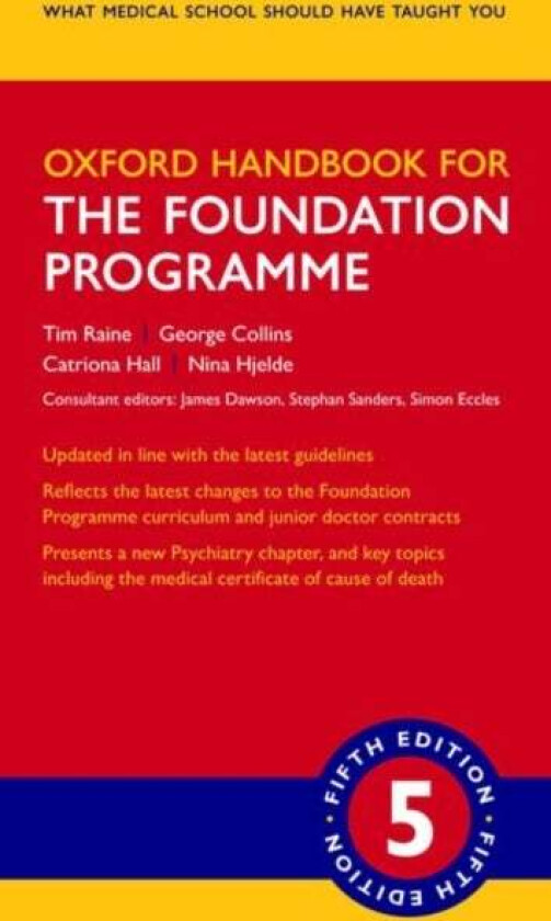 Oxford Handbook for the Foundation Programme av Tim (Consultant Gastroenterologist Consultant Gastroenterologist Cambridge University Hospitals NHS Fo