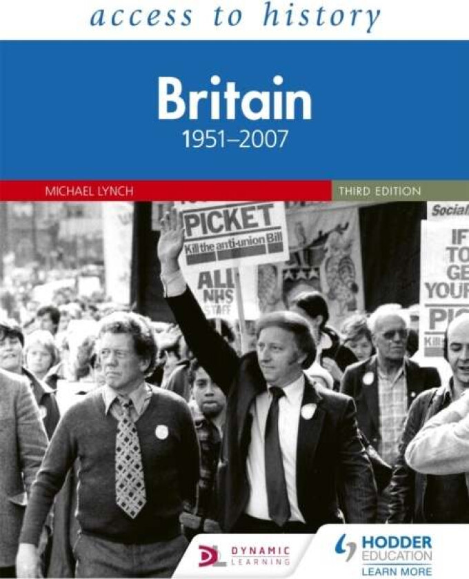 Access to History: Britain 1951-2007 Third Edition av Michael Lynch