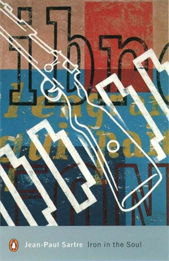 Iron in the Soul av Jean-Paul Sartre