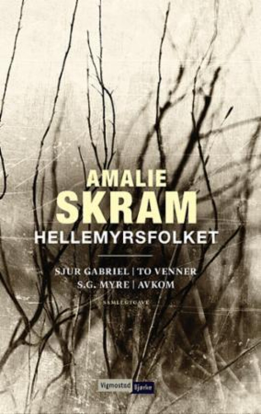 Hellemyrsfolket av Amalie Skram