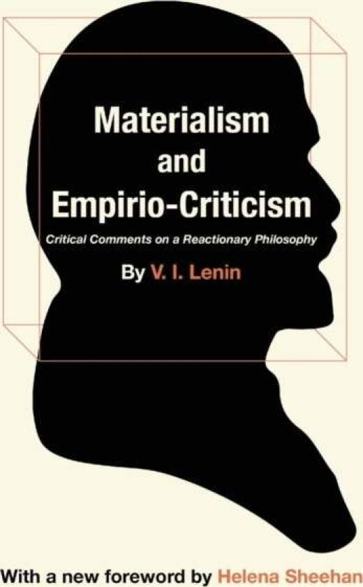 Materialism and Empirio-Criticism av V I Lenin