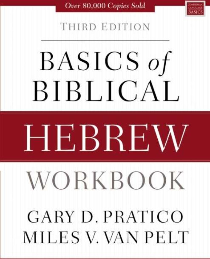 Basics of Biblical Hebrew Workbook av Gary D. Pratico, Miles V. Van Pelt