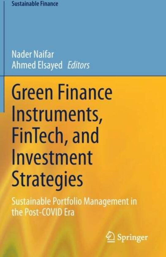 Green Finance Instruments, FinTech, and Investment Strategies