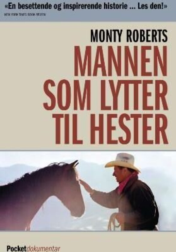 Mannen som lytter til hester av Monty Roberts