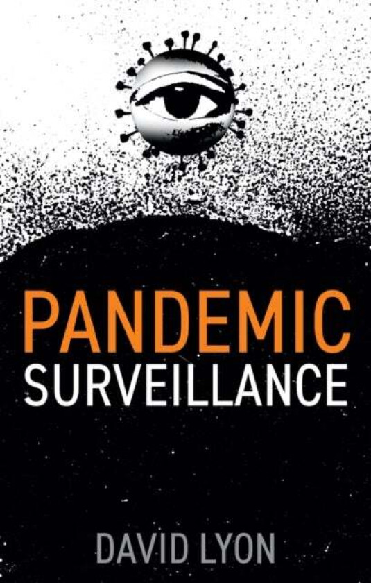 Pandemic Surveillance av David (Queen's University Ontario Canada) Lyon
