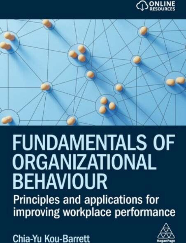 Fundamentals of Organizational Behaviour av Chia-Yu Kou-Barrett