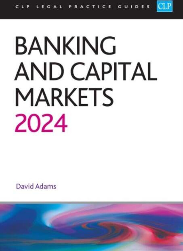 Banking and Capital Markets 2024 av University of Law