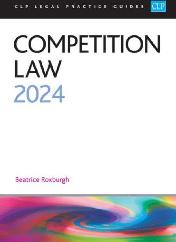 Competition Law 2024 av Roxburgh