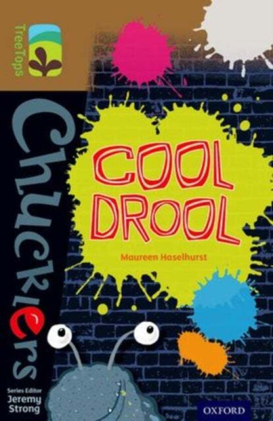 Oxford Reading Tree TreeTops Chucklers: Level 18: Cool Drool av Maureen Haselhurst