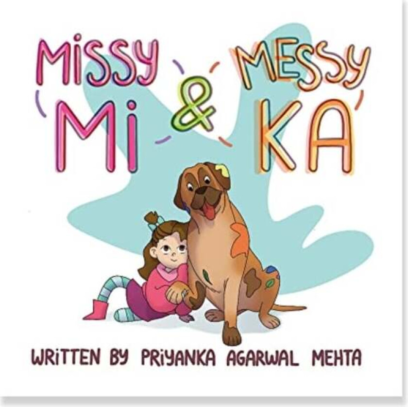 Missy Mi & Messy Ka av Priyanka Agarwal Mehta