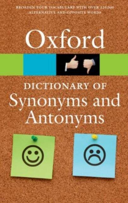 The Oxford Dictionary of Synonyms and Antonyms av Oxford Languages