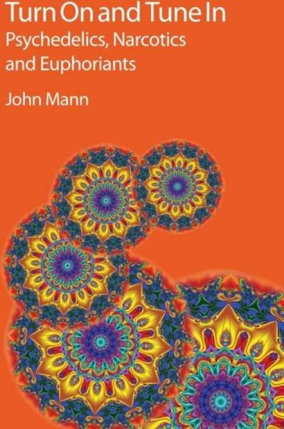 Turn On and Tune In av John Mann