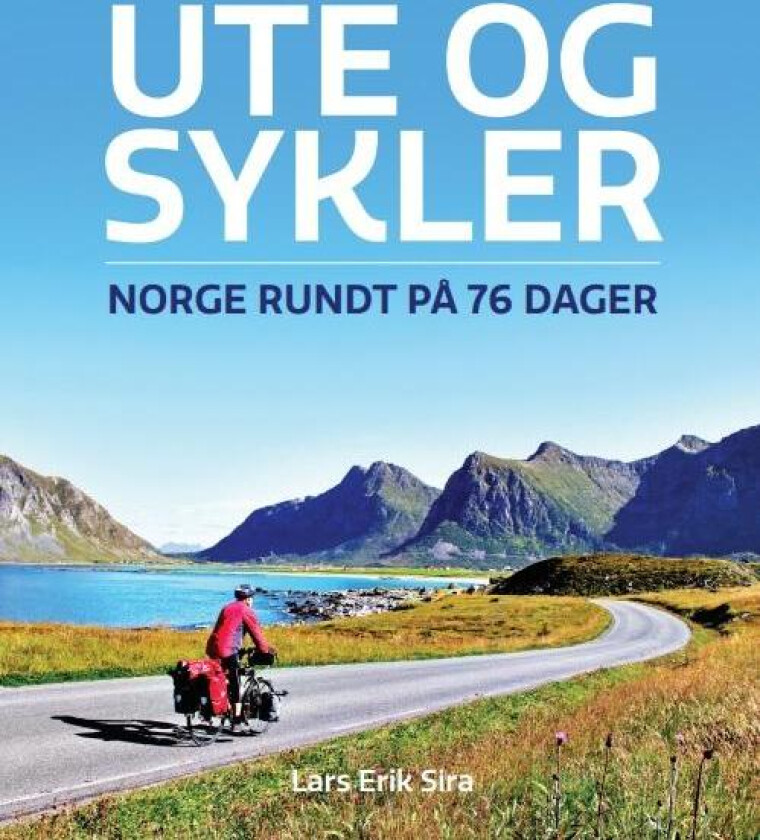 Ute Og Sykler Av Lars Erik Sira