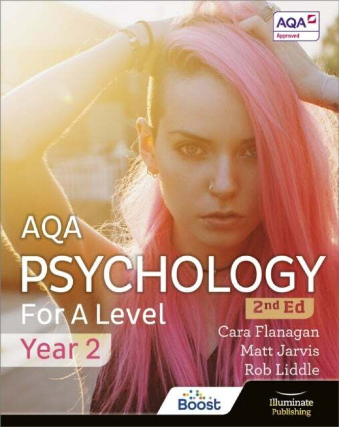 AQA Psychology for A Level Year 2 Student Book: 2nd Edition av Cara Flanagan, Matt Jarvis, Rob Liddle
