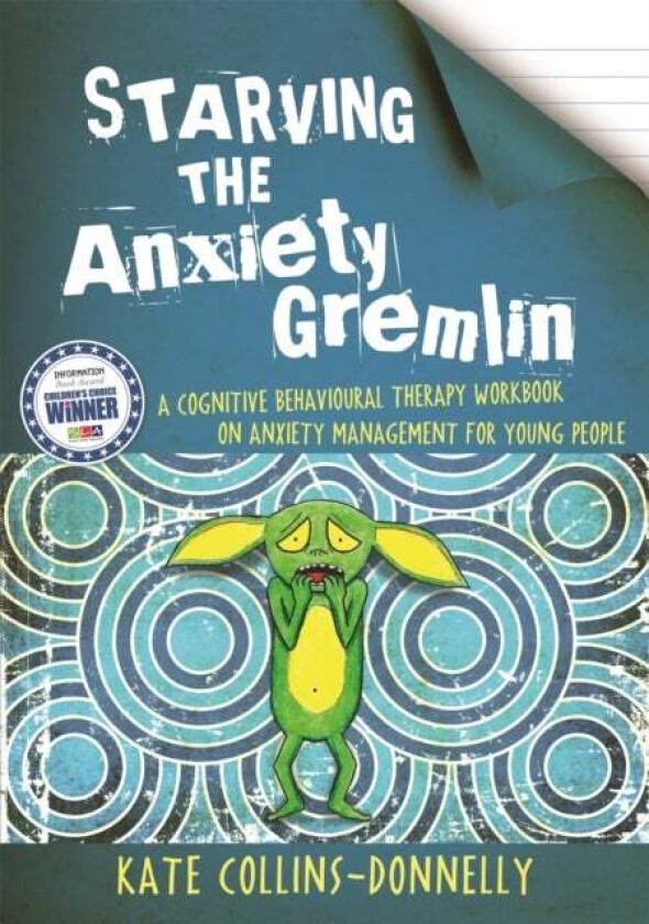 Starving the Anxiety Gremlin av Kate Collins-Donnelly