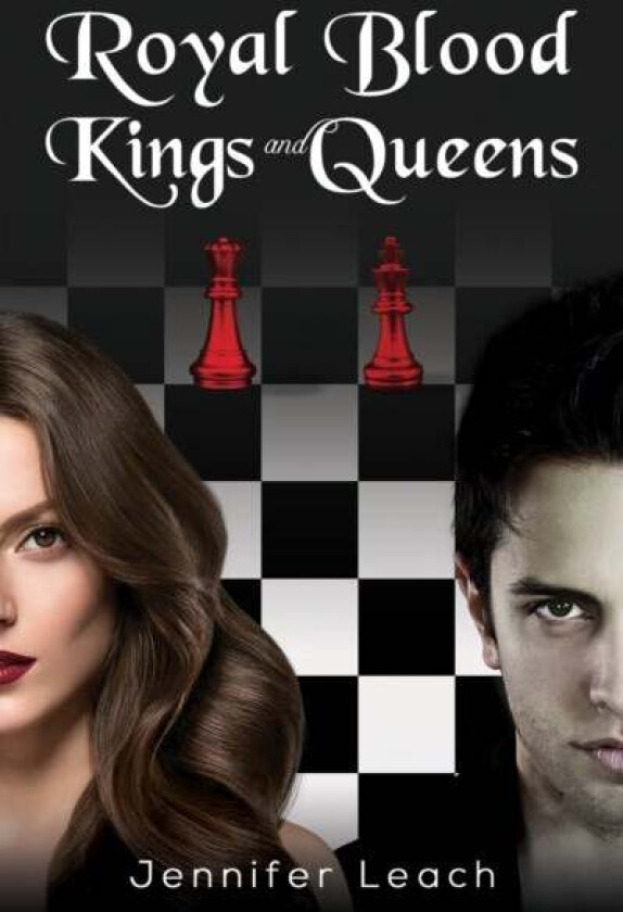 Royal Blood ¿ Kings and Queens av Jennifer Leach