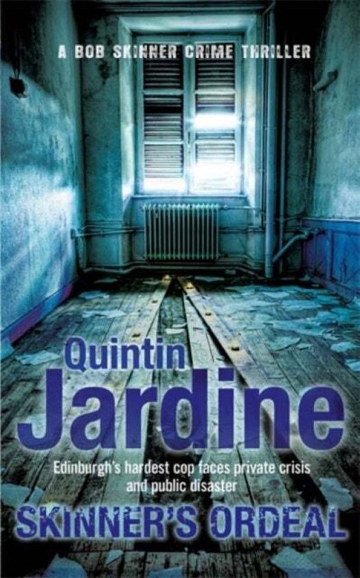 Skinner's Ordeal (Bob Skinner series, Book 5) av Quintin Jardine