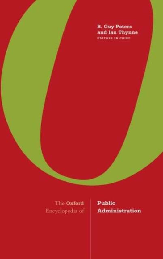 The Oxford Encyclopedia of Public Administration