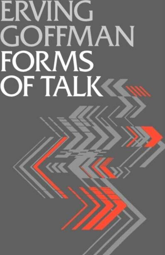 Forms of Talk av Erving Goffman