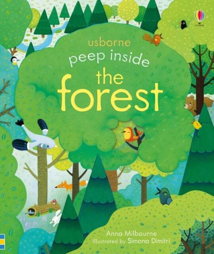 Peep Inside a Forest av Anna Milbourne