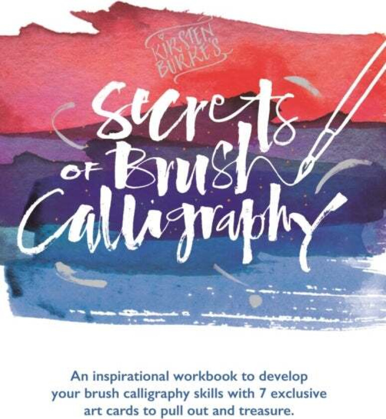 Kirsten Burke's Secrets of Brush Calligraphy av Kirsten Burke