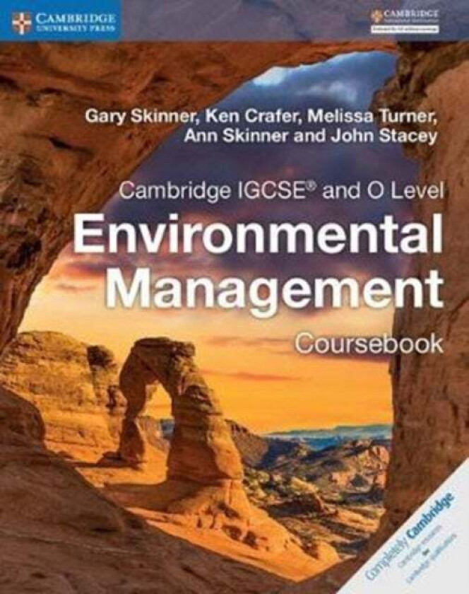 Cambridge IGCSE (R) and O Level Environmental Management Coursebook av Gary Skinner, Ken Crafer, Melissa Turner, Ann Skinner, John Stacey