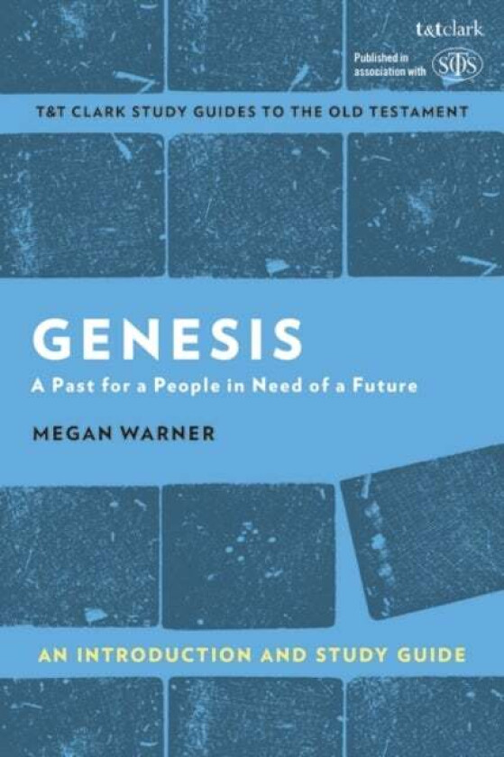 Genesis: An Introduction and Study Guide av Megan (University of Exeter UK) Warner
