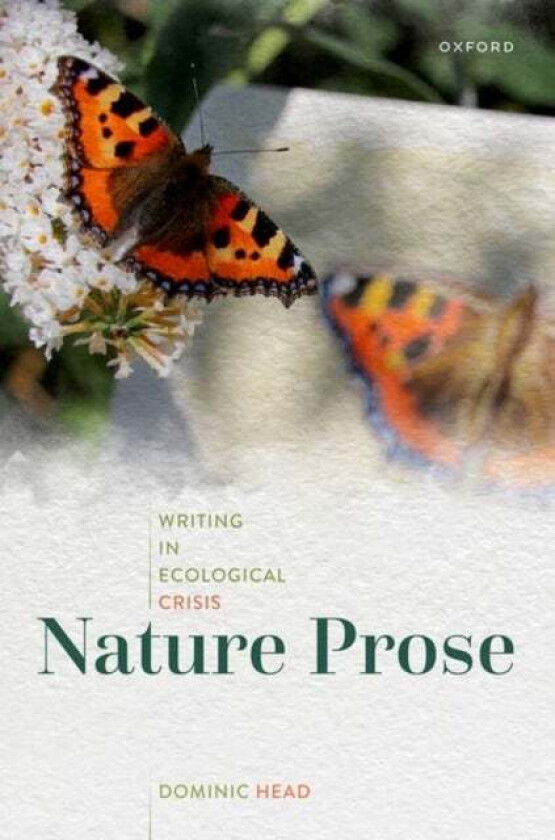 Nature Prose av Dominic (Emeritus Professor of Modern English Literature Emeritus Professor of Modern English Literature University of Nottingham) Hea