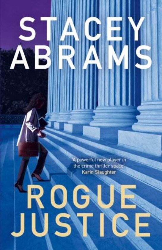Rogue Justice av Stacey Abrams