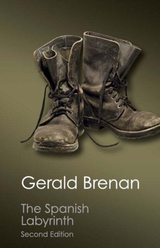The Spanish Labyrinth av Gerald Brenan