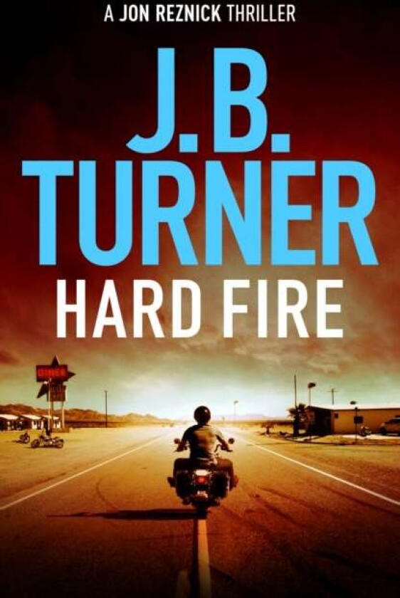 Hard Fire av J. B. Turner