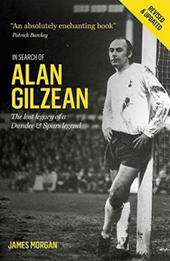 In Search of Alan Gilzean av James Morgan