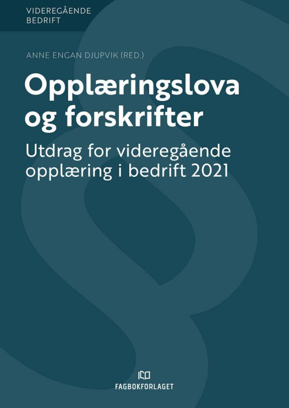 Opplæringslova og forskrifter
