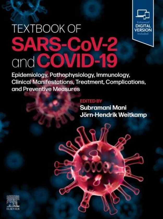 Textbook of SARS-CoV-2 and COVID-19 av Subramani MBBS (MD) PhD (Independent research consultant Mani, Department of Medicine University of New Mexico