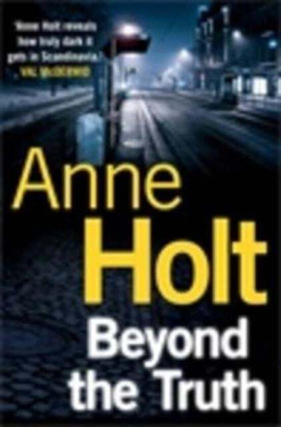 Beyond the truth av Anne Holt